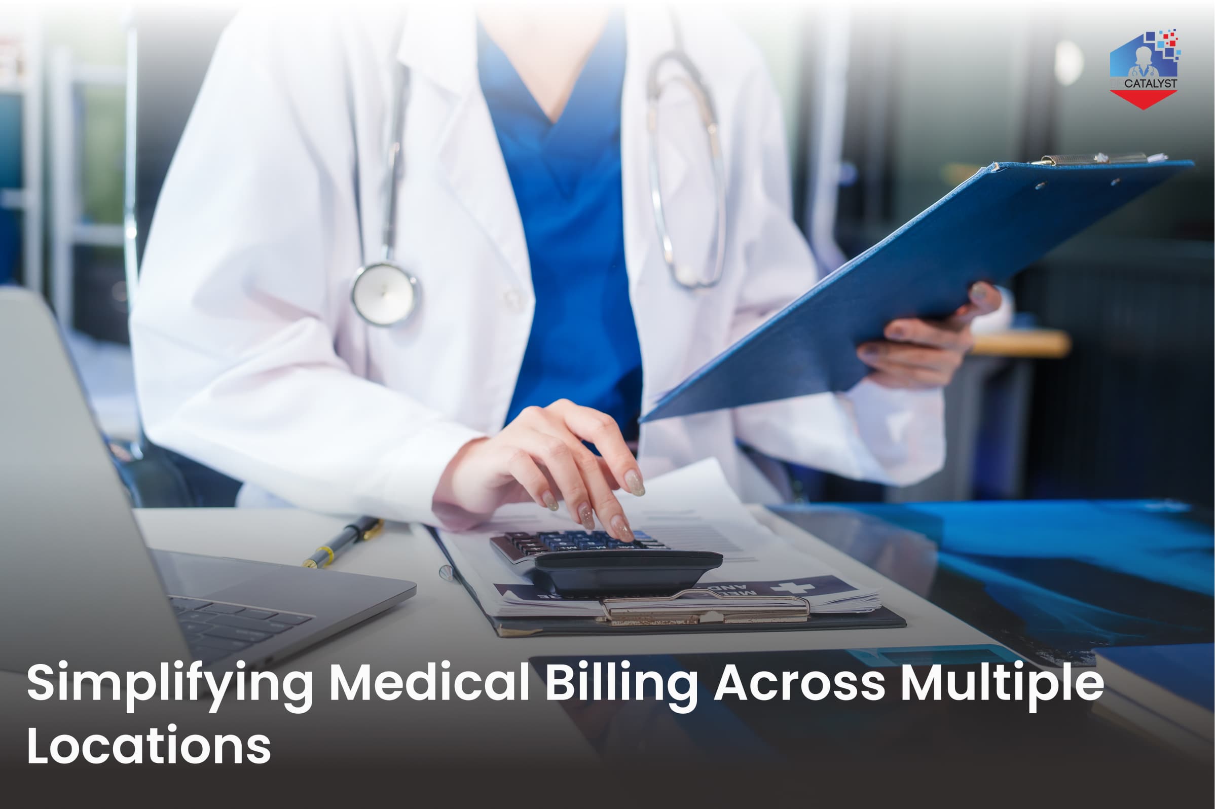 Healthcare professional reviewing charts and a calculator, showing Medical Billing for Multiple Specialties and multi-specialty RCM services.